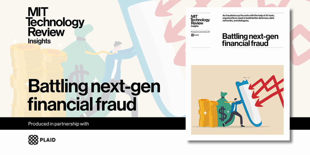 Battling next-gen financial fraud | MIT Technology Review